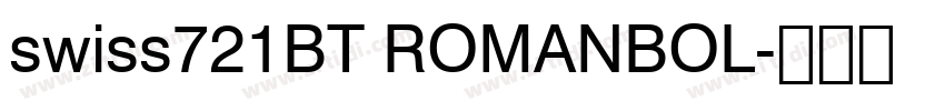 swiss721BT ROMANBOL字体转换